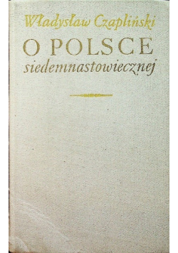 O Polsce siedemnastowiecznej