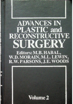 Advances in Plastic and Reconstructive Surgery Volume 2