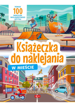 W mieście. Książeczka do naklejania