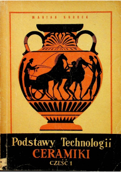 Podstawy technologii ceramiki część I