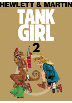 Tank Girl T.2