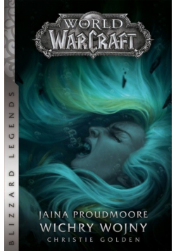 World od Warcraft Jaina Proudmoore Wichry wojny