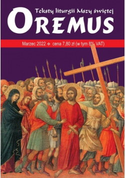Teksty liturgii Mszy Świętej Oremus marzec 3 2022