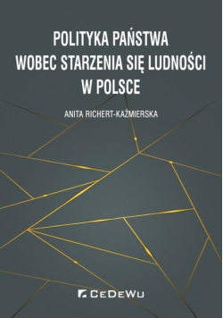 Polityka państwa wobec starzenia się ludności w Polsce