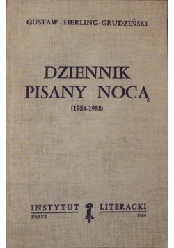 Dziennik pisany nocą 1984 - 1988