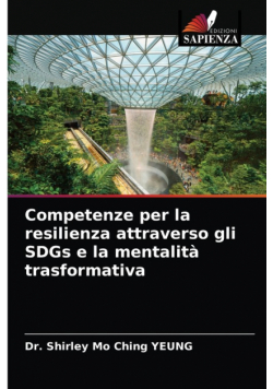 Competenze per la resilienza attraverso gli SDGs e la mentalità trasformativa