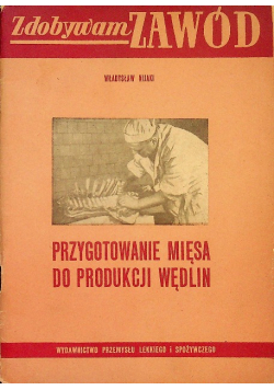 Przygotowanie mięsa do produkcji wędlin