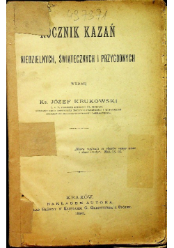 Rocznik kazań niedzielnych świątecznych i przygodnych 1890 r.