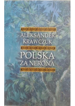 Polska za Nerona Dedykacja autora