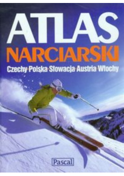 Atlas Narciarski Czechy Polska Słowacja Austria Włochy