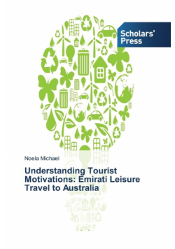 Understanding Tourist Motivations