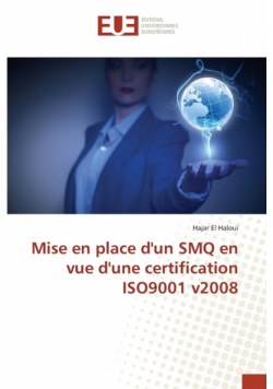 Mise en place d'un SMQ en vue d'une certification ISO9001 v2008