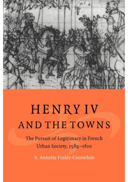 Henry IV and the Towns