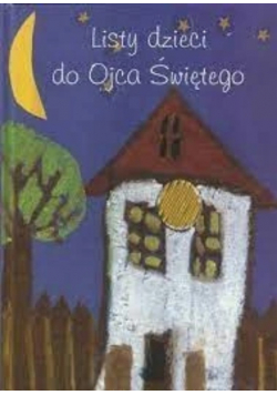 Listy Dzieci Do Ojca Świętego