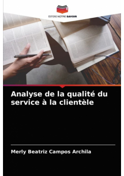 Analyse de la qualité du service à la clientèle