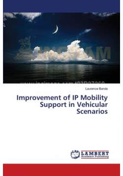 Improvement of IP Mobility Support in Vehicular Scenarios