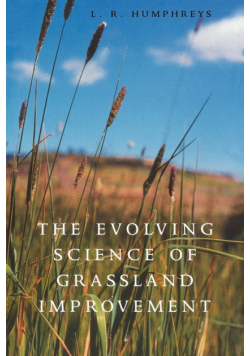 The Evolving Science of Grassland Improvement