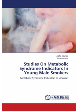 Studies On Metabolic Syndrome Indicators In Young Male Smokers