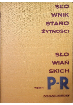 Słownik Starożytności Słowiańskich Tom 4