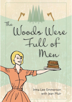 The Woods Were Full of Men