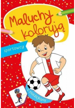 Maluchy kolorują. Sportowcy