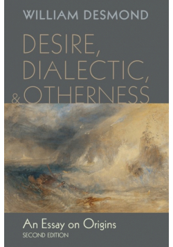 Desire, Dialectic, and Otherness