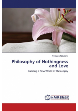 Philosophy of Nothingness and Love