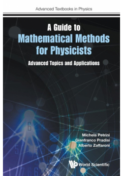 A Guide to Mathematical Methods for Physicists