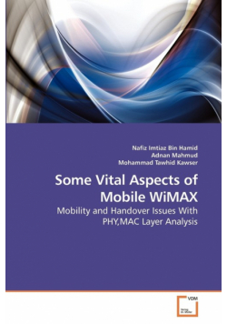 Some Vital Aspects of Mobile WiMAX