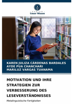 Motivation Und Ihre Strategien Zur Verbesserung Des Leseverständnisses
