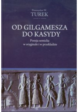 Od Gilgamesza do Kasydy