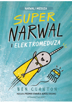Supernarwal i elektromeduza