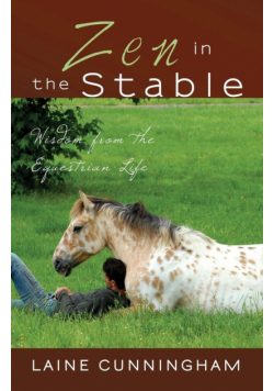 Zen in the Stable