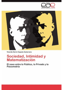 Sociedad, Intimidad y Matematizacion