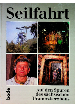 Auf den Spuren des sächsischen Uranerzbergbaus