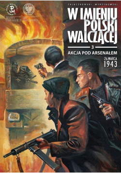 W Imieniu Polski Walczącej Zeszyt 3