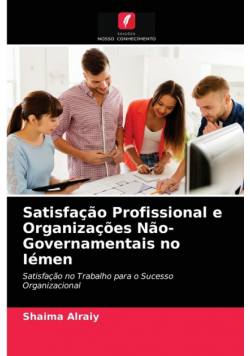 Satisfação Profissional e Organizações Não-Governamentais no Iémen