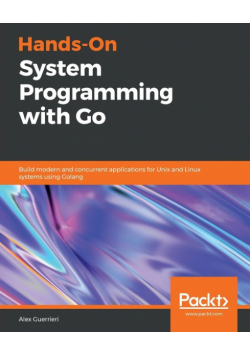 Hands-On System Programming with Go
