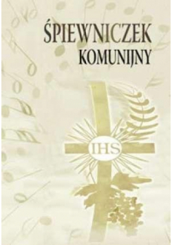 Śpiewniczek komunijny