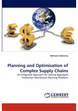 Planning and Optimisation of Complex Supply Chains