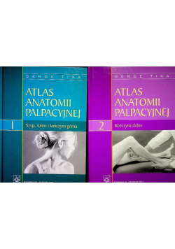 Atlas anatomii palpacyjnej tom 1 i II