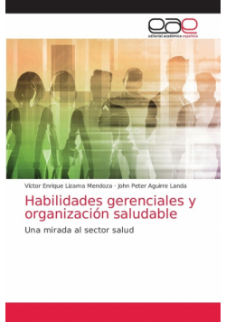 Habilidades gerenciales y organización saludable