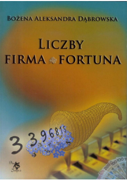 Liczby. Firma. Fortuna