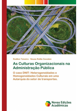 As Culturas Organizacionais na Administração Pública