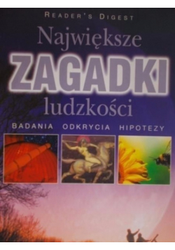 Największe zagadki ludzkości