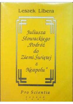 Juliusza Słowackiego Podroż do Ziemi Świętej z Neapolu