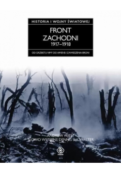 Front zachodni 1917 - 1918 Historia pierwszej wojny światowej