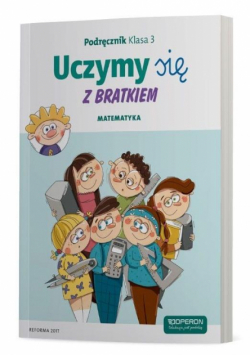 Uczymy się z Bratkiem 3 Matematyka OPERON