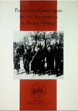 Oferta archiwalna Państwowe Gimnazjum św Kazimierza w Nowej Wilejce