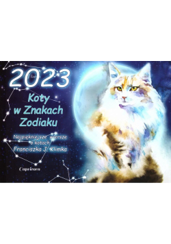 Kalendarz 2023 Koty w Znakach Zodiaku